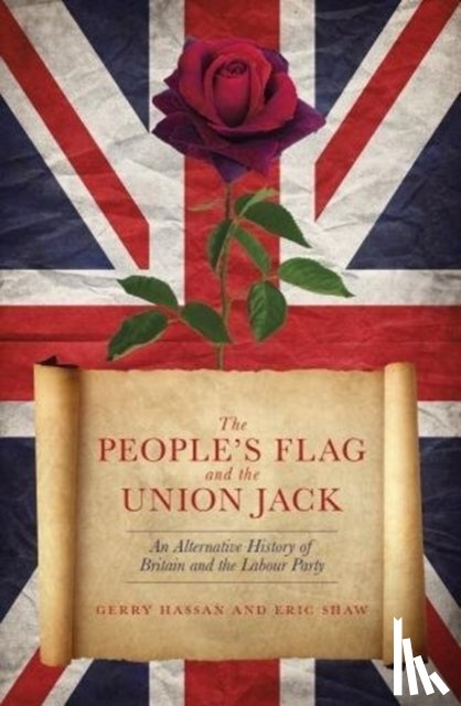 Hassan, Gerry, Shaw, Eric - The People's Flag and the Union Jack