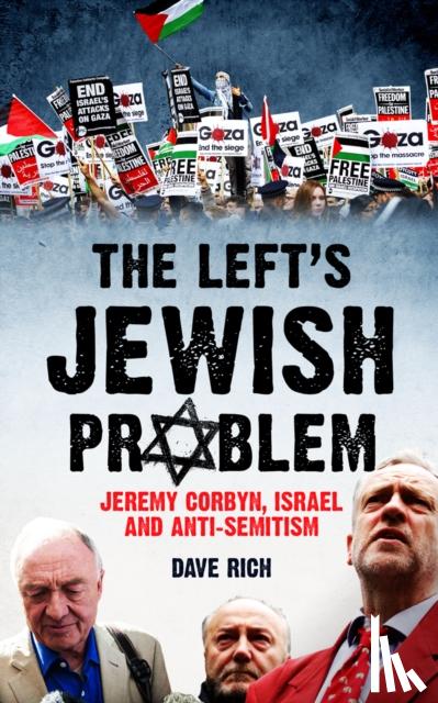 Rich, Dave - The Left's Jewish Problem - Updated Edition