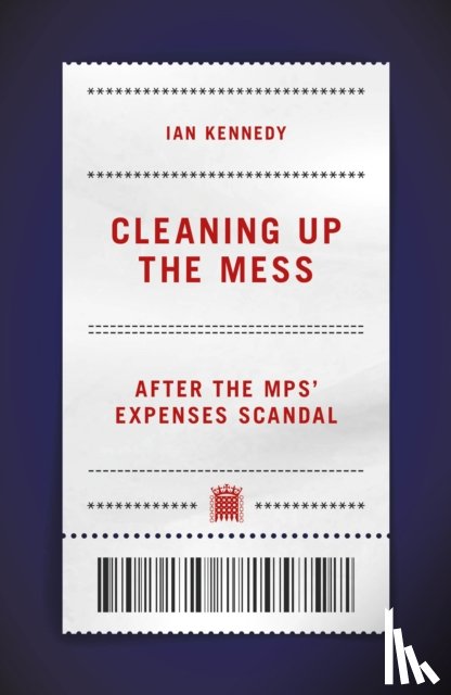 Kennedy, Ian - Cleaning up the Mess