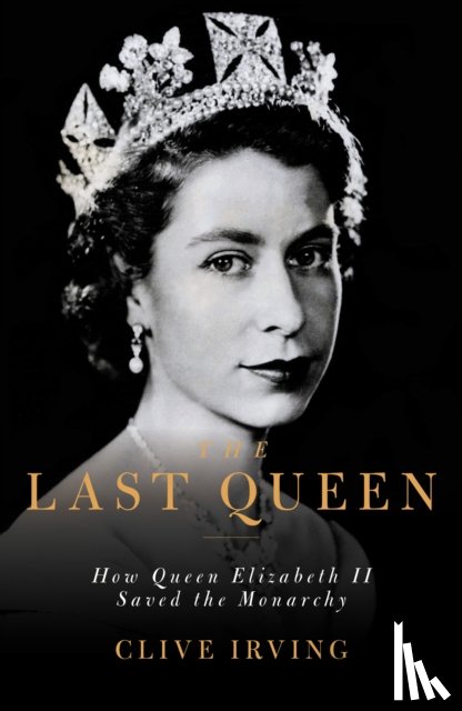 Irving, Clive - The Last Queen