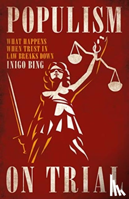 Bing, Inigo - Populism On Trial