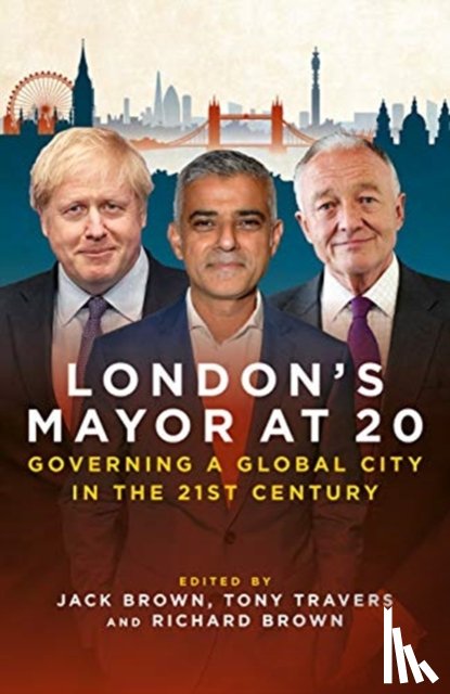  - London's Mayor at 20