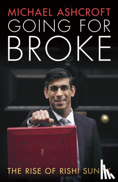 Ashcroft, Michael - Going for Broke