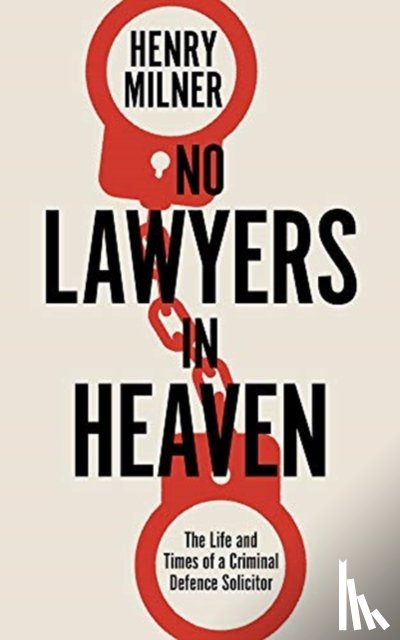 Milner, Henry - No Lawyers in Heaven