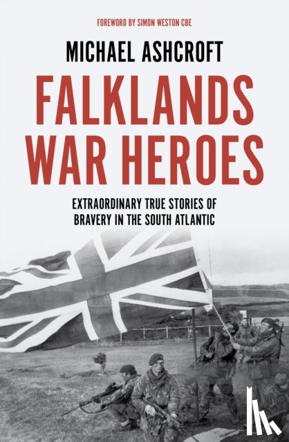 Ashcroft, Michael - Falklands War Heroes