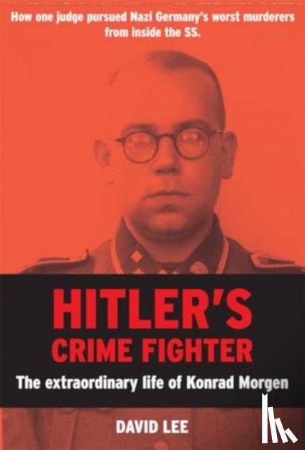 Lee, David - Hitler’s Crime Fighter