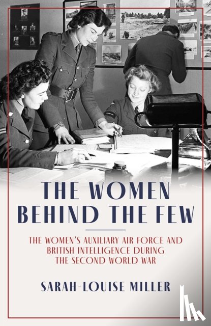 Miller, Sarah-Louise - The Women Behind The Few
