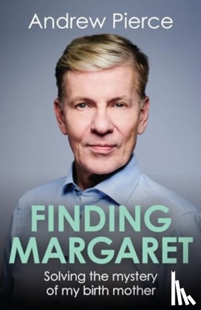 Pierce, Andrew - Finding Margaret