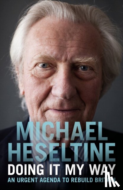 Heseltine, Michael - From Acorns to Oaks