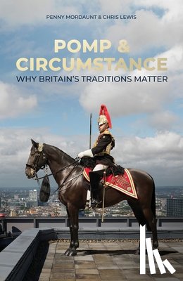 Mordaunt, Penny, Lewis, Chris - Pomp & Circumstance