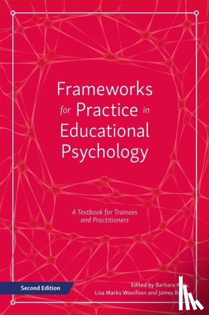  - Frameworks for Practice in Educational Psychology, Second Edition
