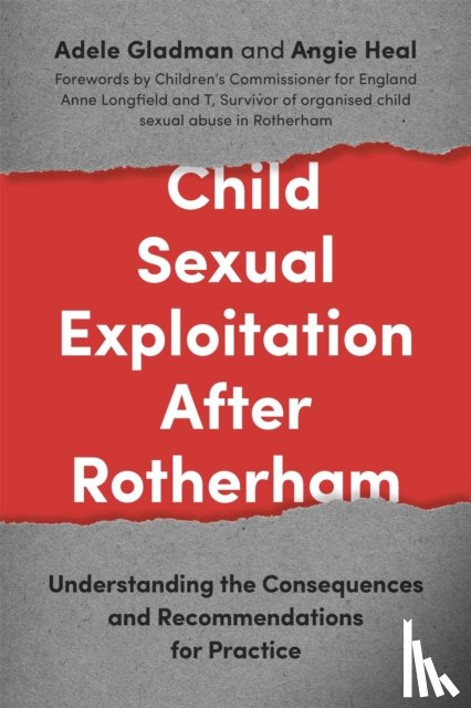 Heal, Angie, Gladman, Adele - Child Sexual Exploitation After Rotherham