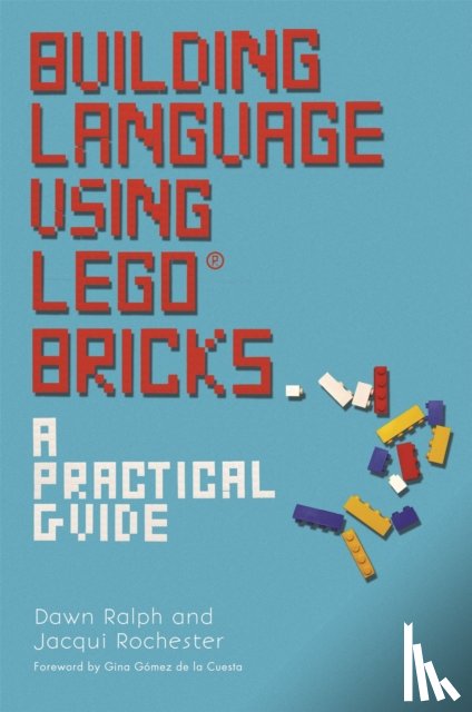 Ralph, Dawn, Rochester, Jacqui - Building Language Using LEGO® Bricks