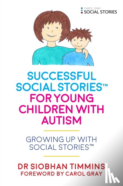Timmins, Siobhan - Successful Social Stories™ for Young Children with Autism