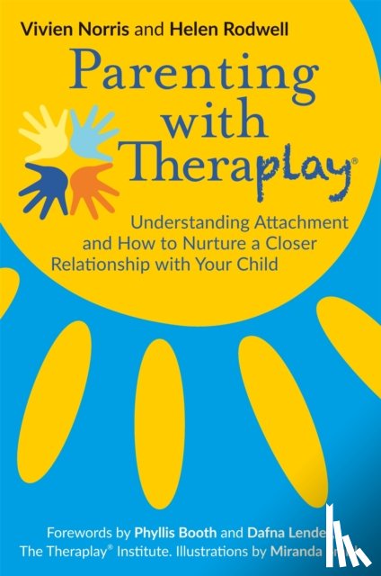 Rodwell, Helen, Norris, Vivien - Parenting with Theraplay®