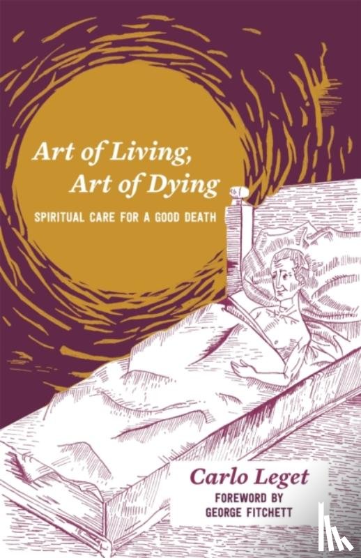 Leget, Carlo - Art of Living, Art of Dying