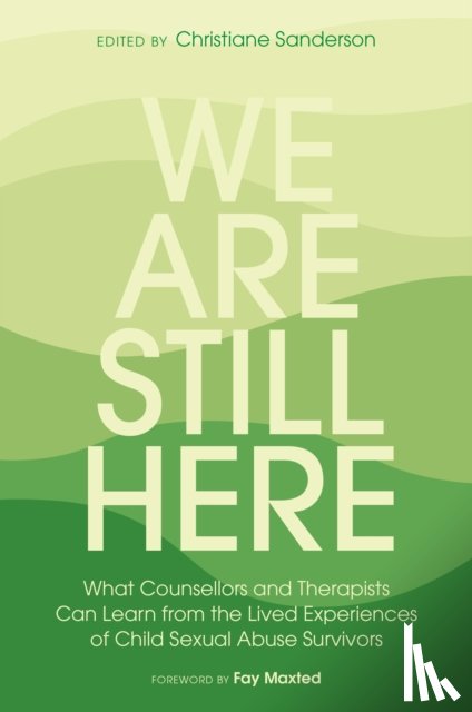 Sanderson, Christiane - We Are Still Here