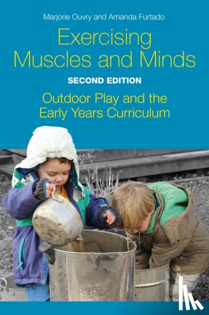 Ouvry, Marjorie, Furtado, Amanda - Exercising Muscles and Minds, Second Edition