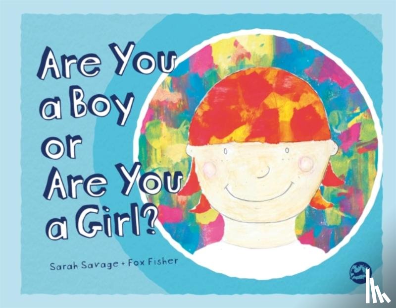 Savage, Sarah - Are You a Boy or Are You a Girl?