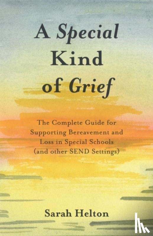 Helton, Sarah - A Special Kind of Grief