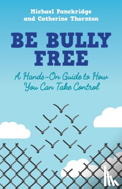 Thornton, Catherine, Panckridge, Michael - Be Bully Free