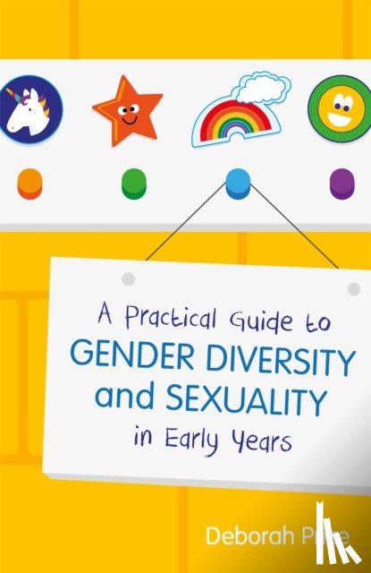Price, Deborah - A Practical Guide to Gender Diversity and Sexuality in Early Years