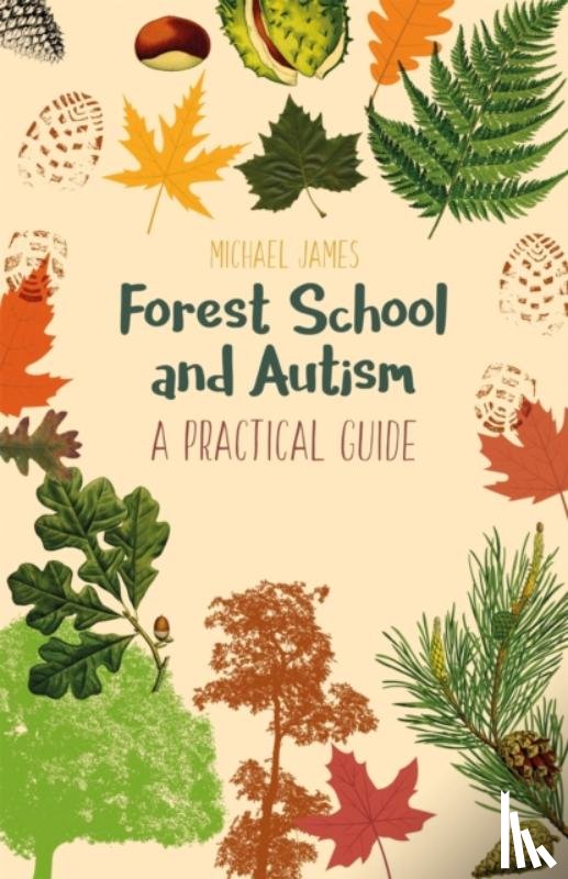 James, Michael - Forest School and Autism