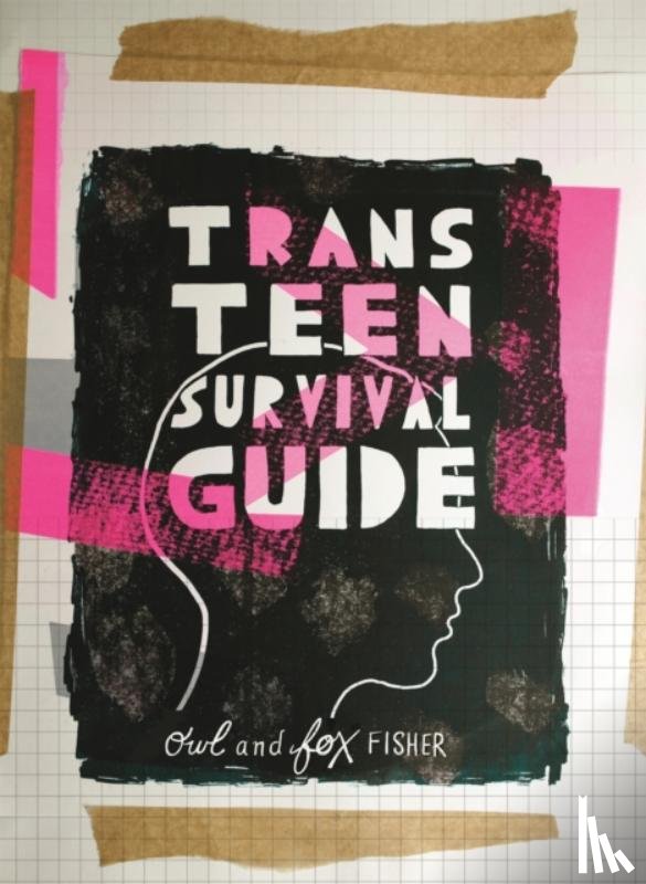 Fisher, Fox, Fisher, Owl - Trans Teen Survival Guide