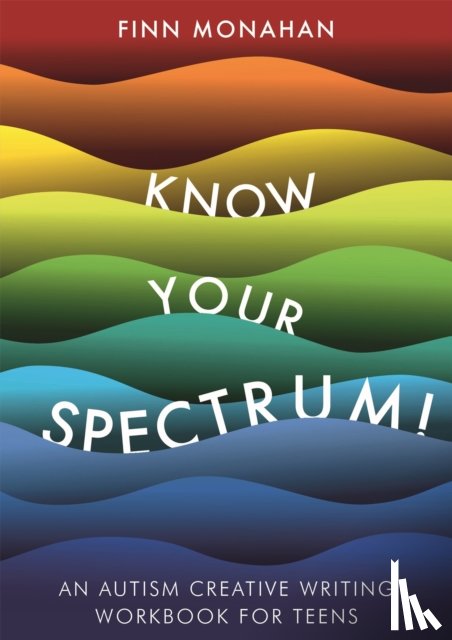 Monahan, Finn - Know Your Spectrum!