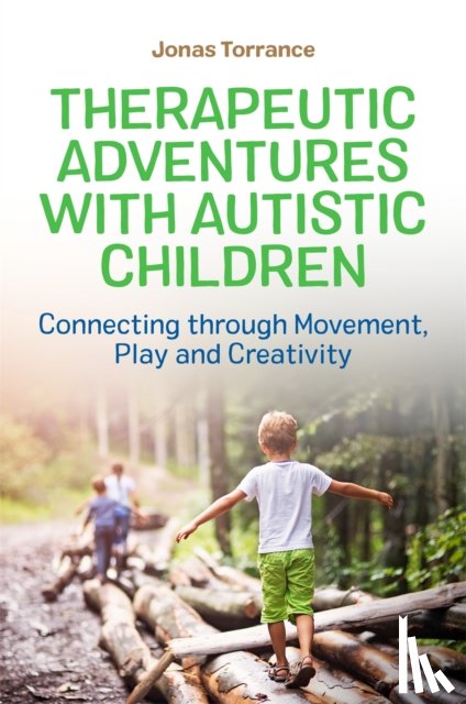 Torrance, Jonas - Therapeutic Adventures with Autistic Children