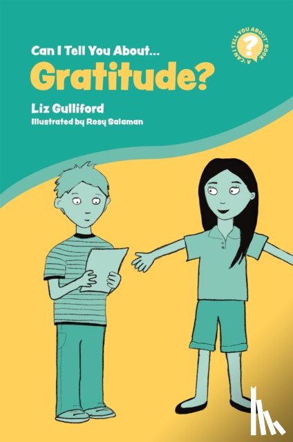 Gulliford, Liz - Can I Tell You About Gratitude?