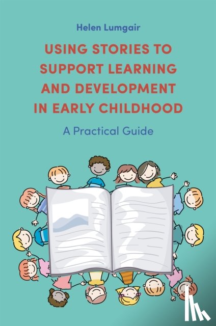 Lumgair, Helen - Using Stories to Support Learning and Development in Early Childhood