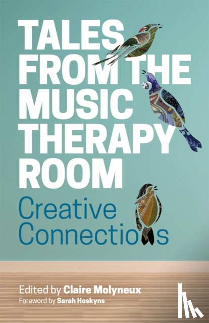  - Tales from the Music Therapy Room