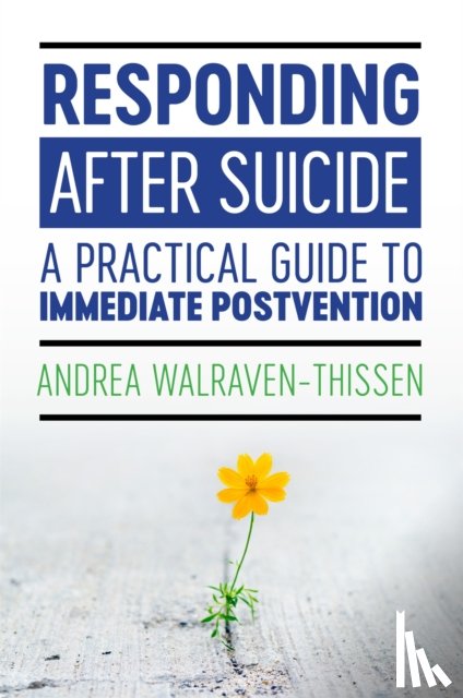 Walraven-Thissen, Andrea - Responding After Suicide