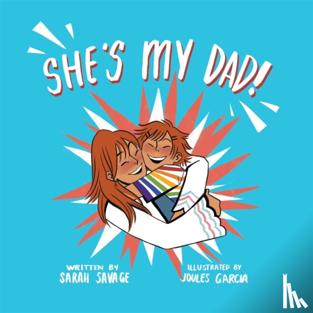 Savage, Sarah - She's My Dad!