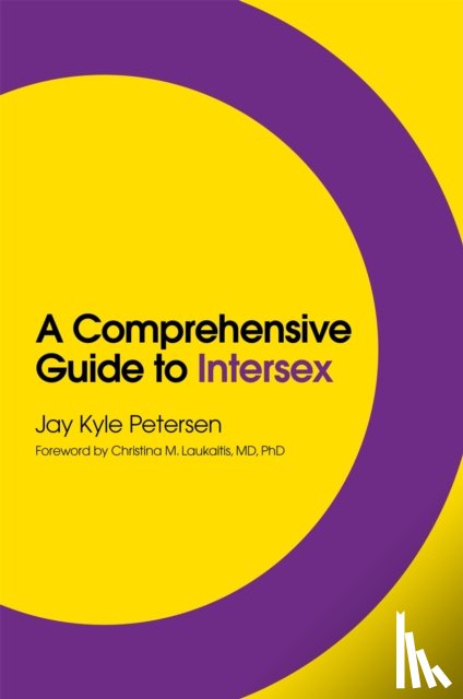 Petersen, Jay Kyle - A Comprehensive Guide to Intersex