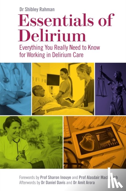 Rahman, Dr Shibley - Essentials of Delirium