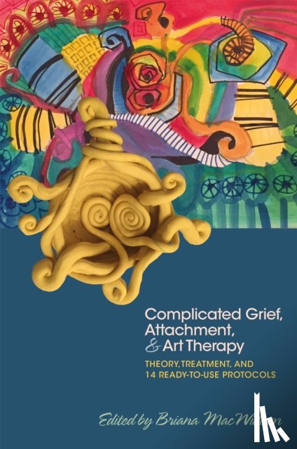  - Complicated Grief, Attachment, and Art Therapy