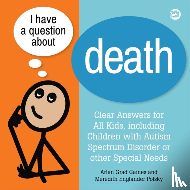 Gaines, Arlen Grad, Polsky, Meredith Englander - I Have a Question about Death