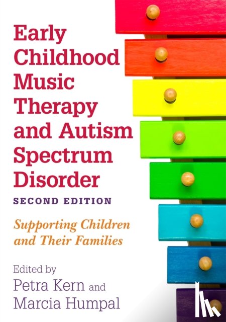  - Early Childhood Music Therapy and Autism Spectrum Disorder, Second Edition