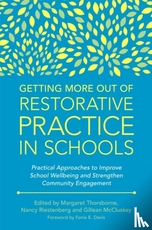  - Getting More Out of Restorative Practice in Schools