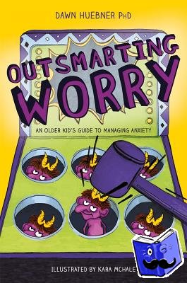 Huebner, Dawn, PhD - Outsmarting Worry