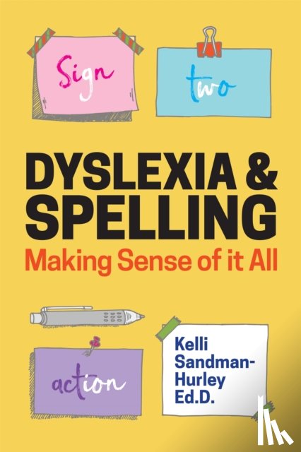 Sandman-Hurley, Kelli - Dyslexia and Spelling