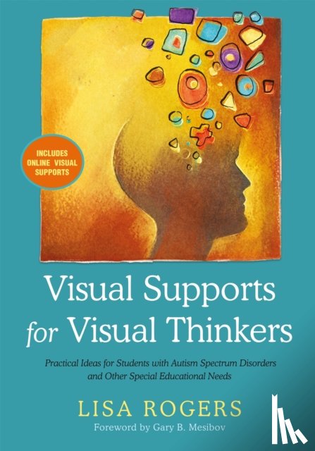 Rogers, Lisa - Visual Supports for Visual Thinkers