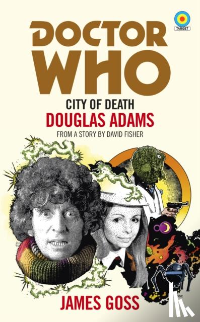 Goss, James - Doctor Who: City of Death (Target Collection)