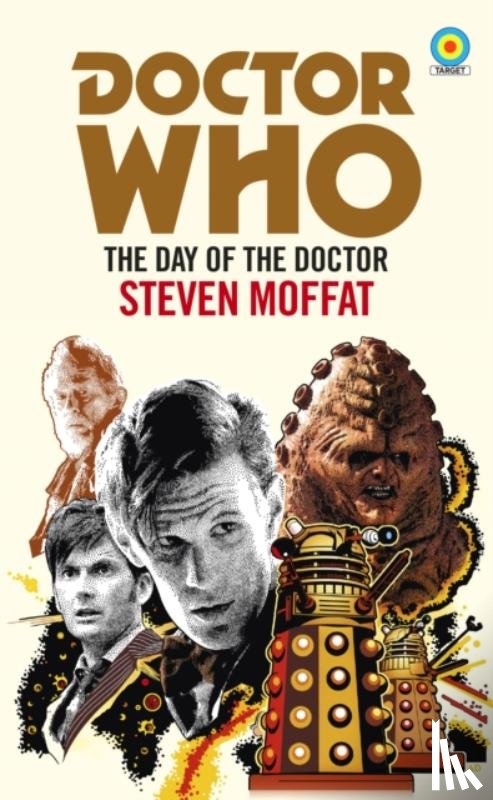 Moffat, Steven - Doctor Who: The Day of the Doctor (Target Collection)