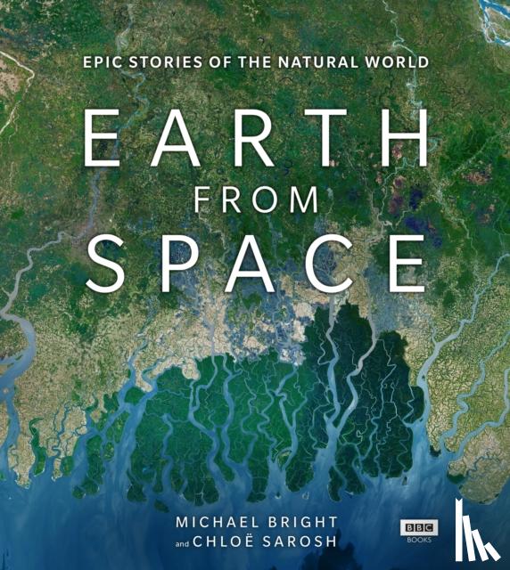 Bright, Michael - Earth from Space