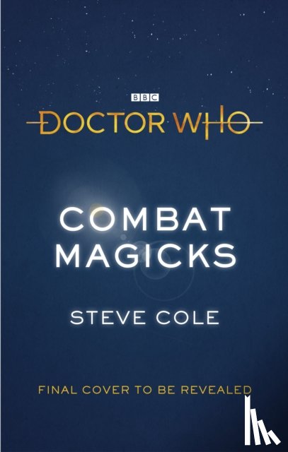 Cole, Steve - Doctor Who: Combat Magicks