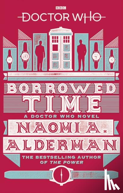 Alderman, Naomi - Doctor Who: Borrowed Time