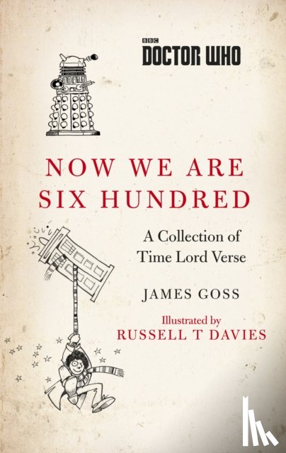 Goss, James - Doctor Who: Now We Are Six Hundred